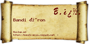 Bandi Áron névjegykártya